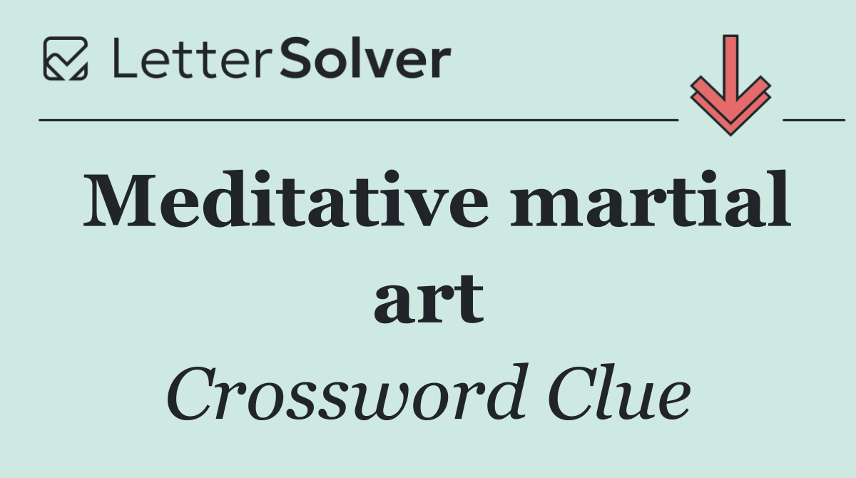 Meditative martial art