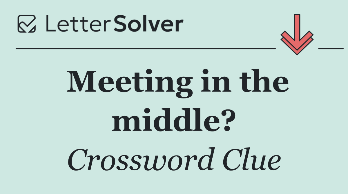 Meeting in the middle?
