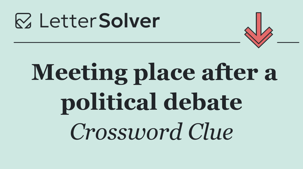 Meeting place after a political debate