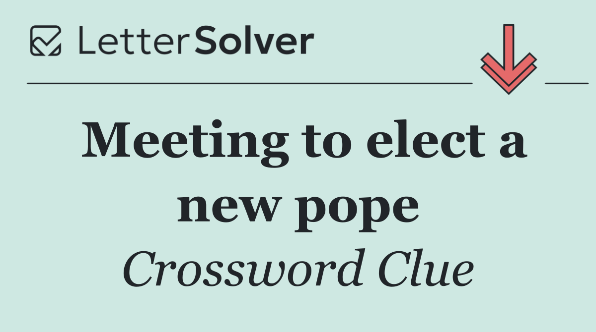 Meeting to elect a new pope