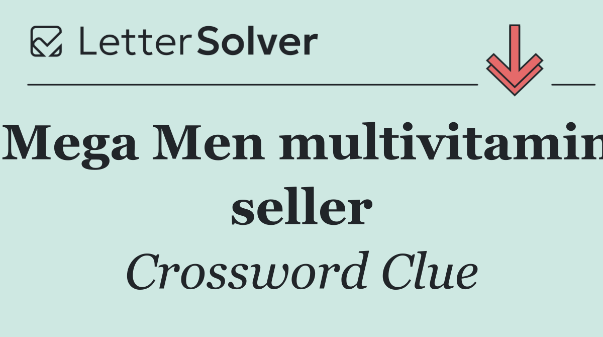 Mega Men multivitamin seller