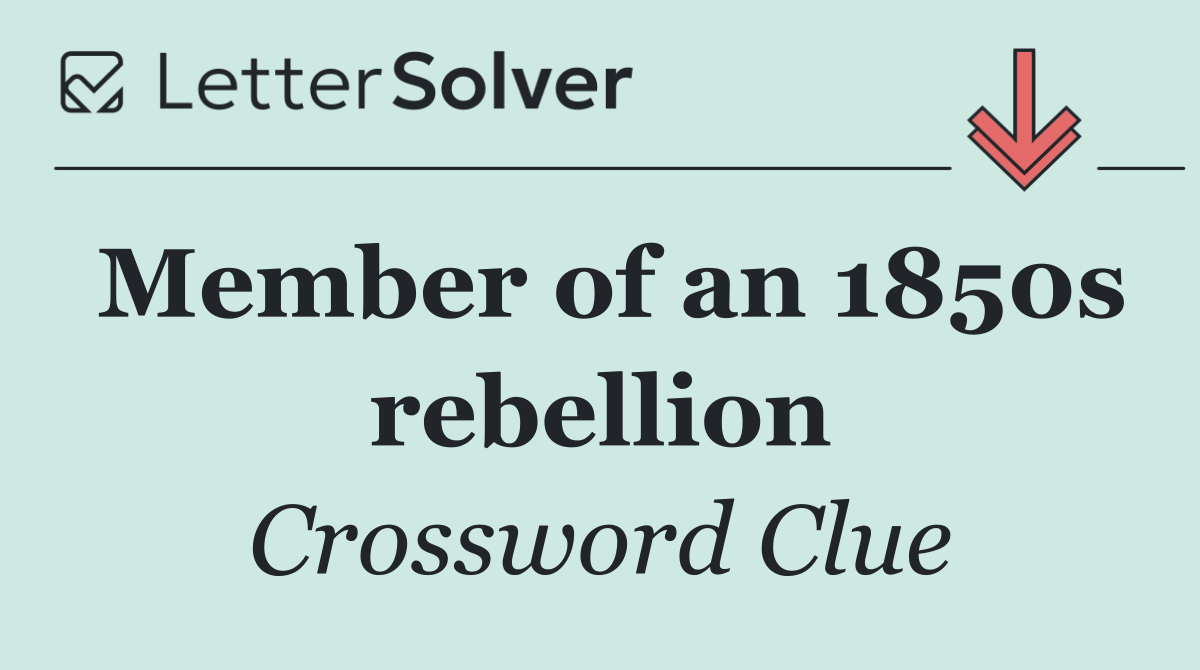Member of an 1850s rebellion