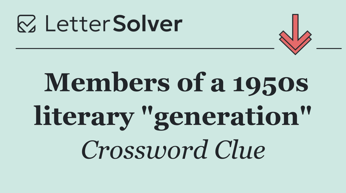 Members of a 1950s literary "generation"