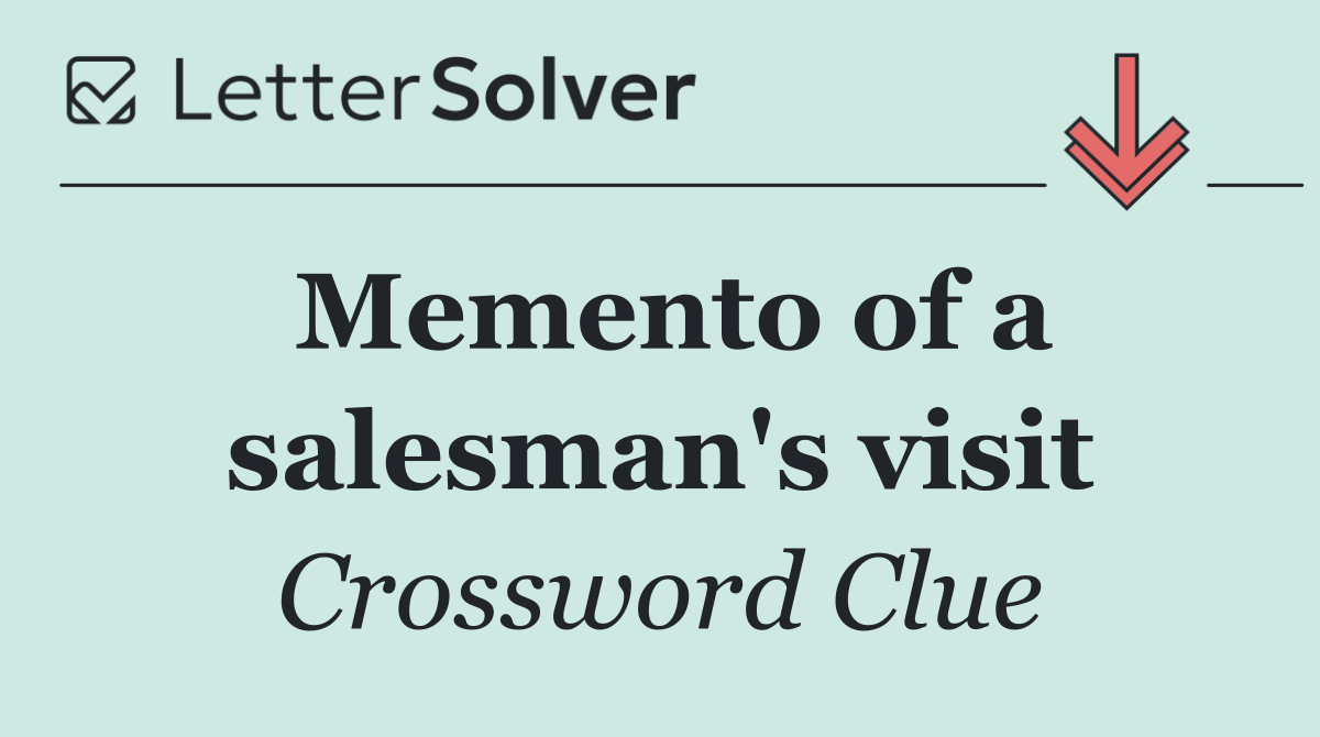 Memento of a salesman's visit
