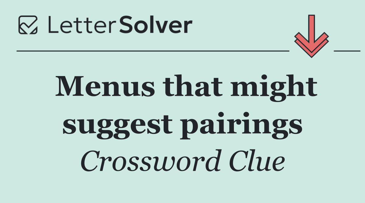 Menus that might suggest pairings