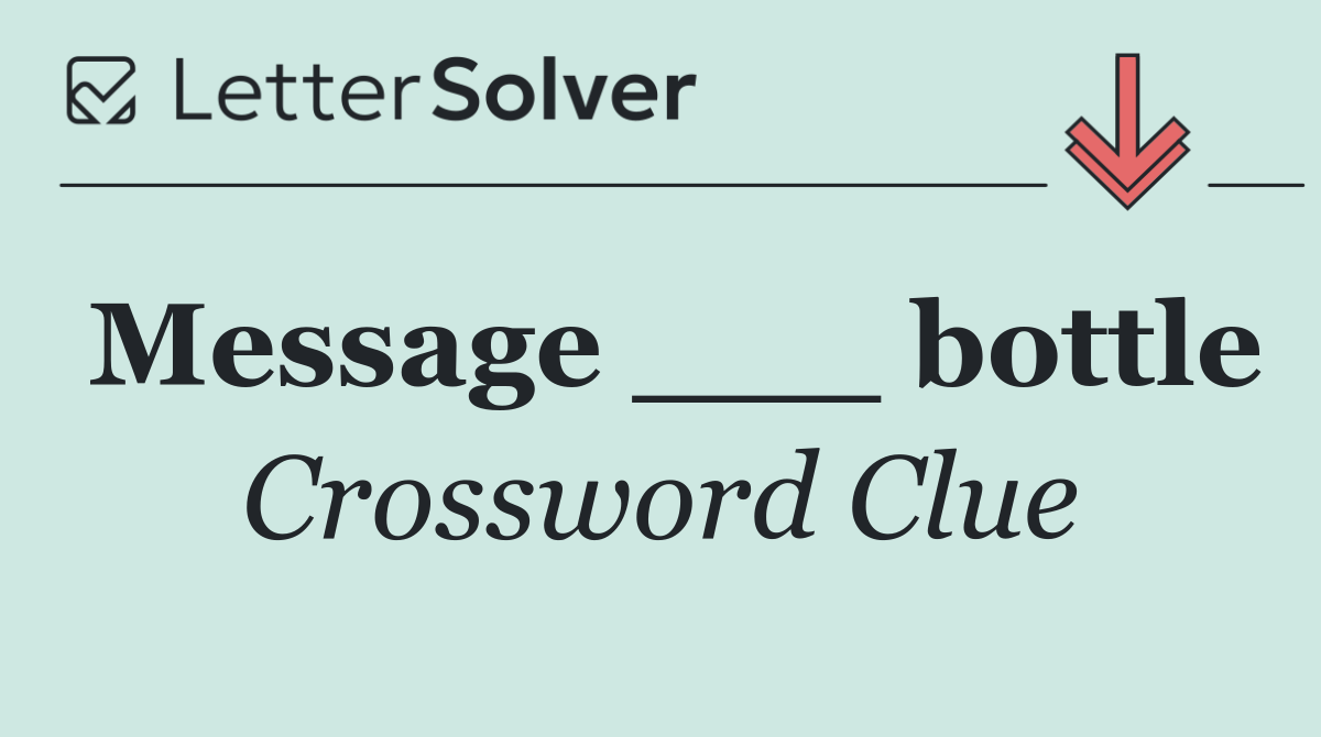 Message ___ bottle