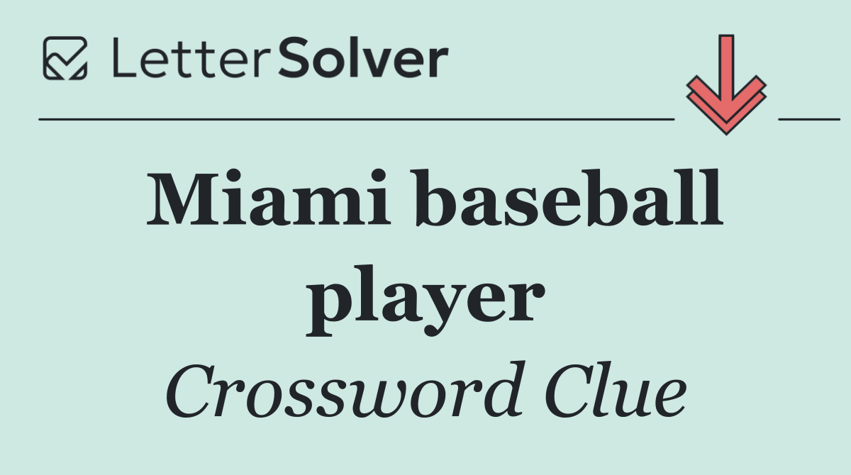 Miami baseball player