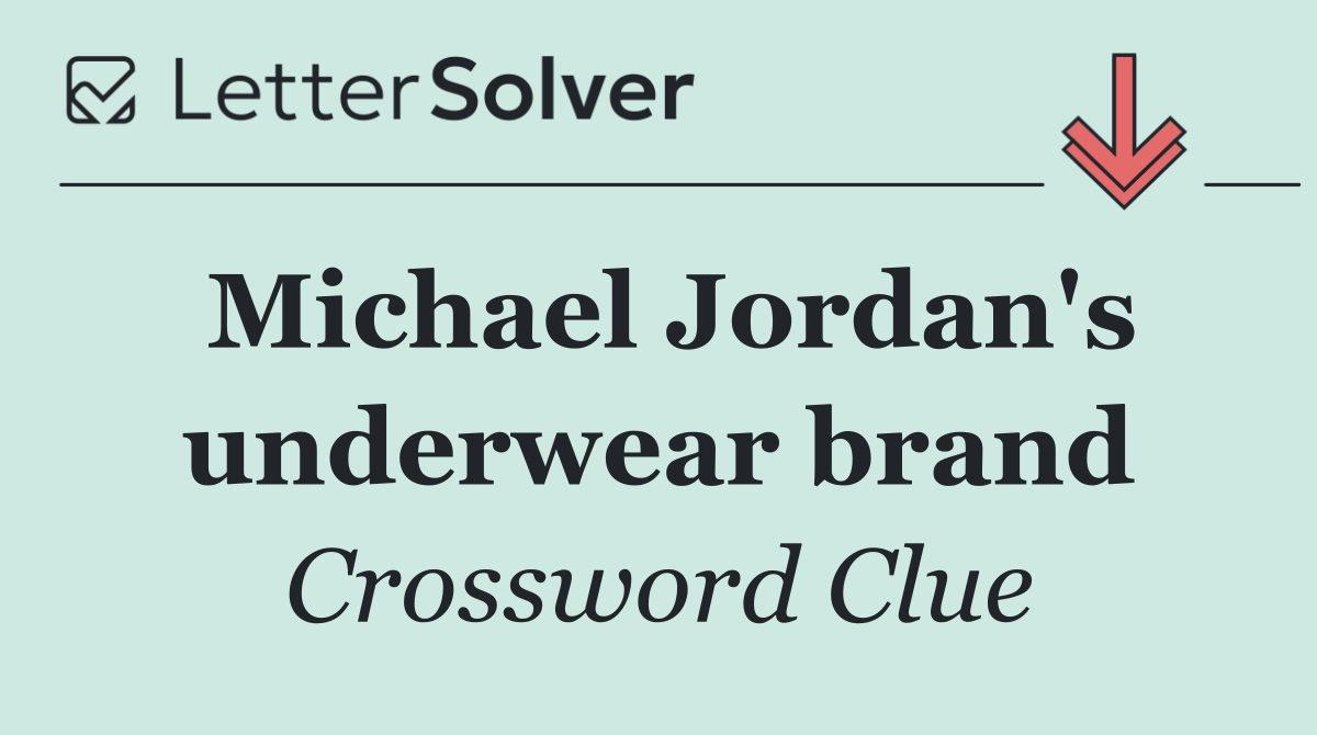 Michael Jordan's underwear brand