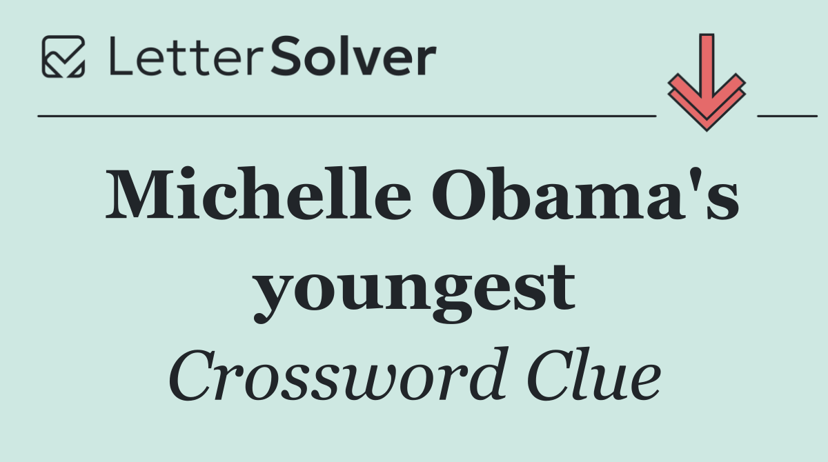 Michelle Obama's youngest
