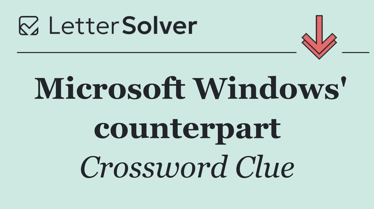 Microsoft Windows' counterpart