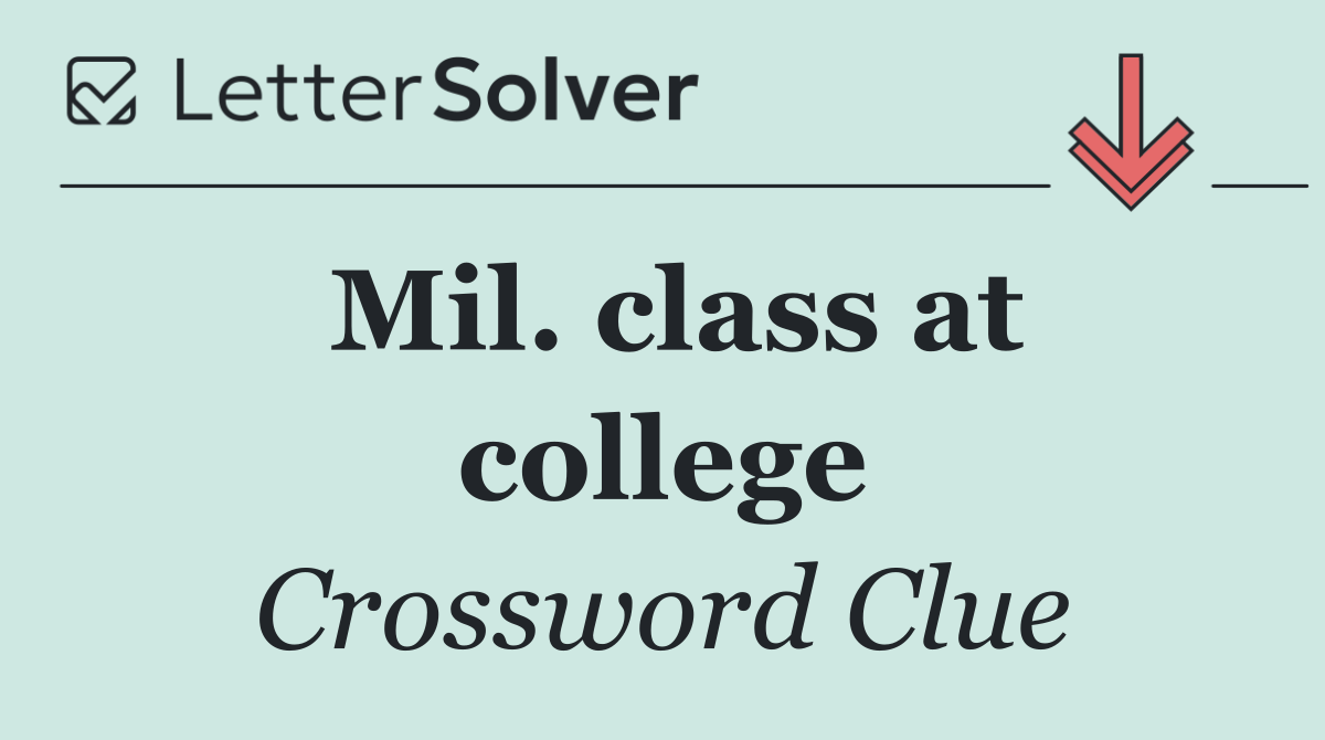 Mil. class at college