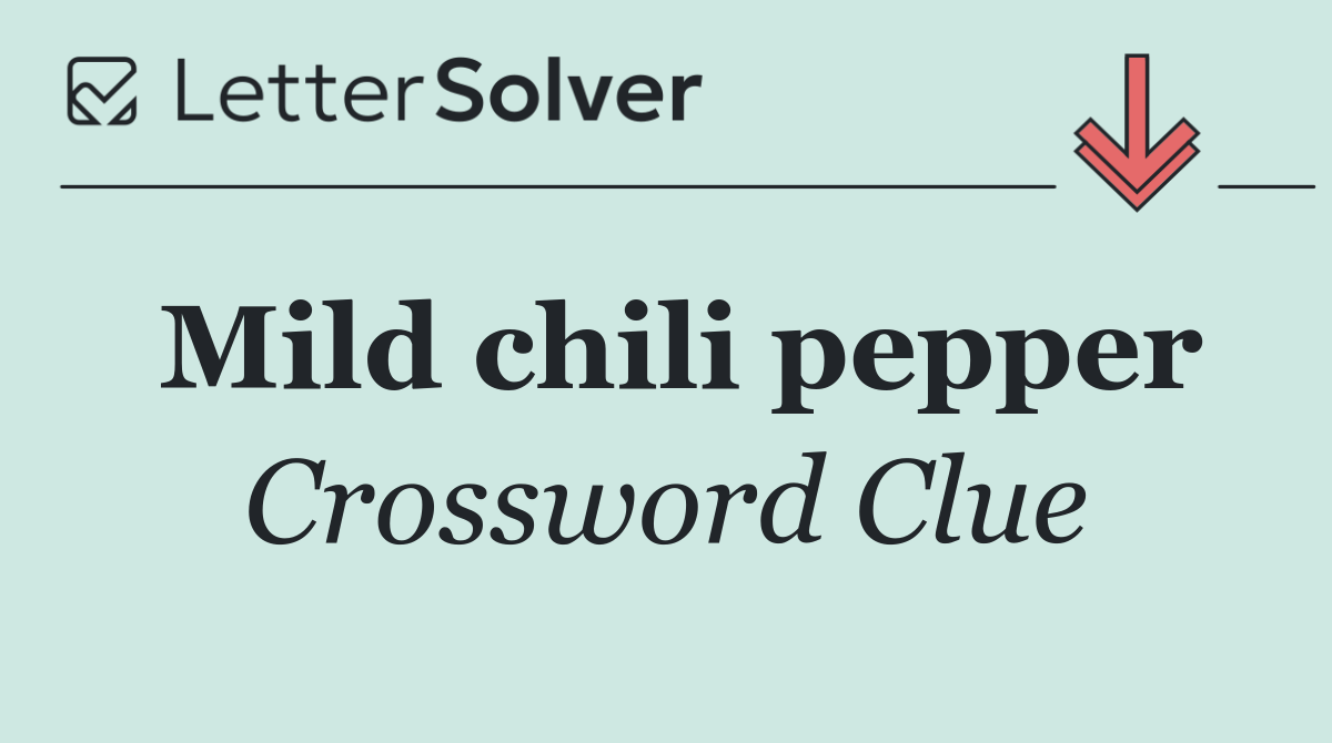 Mild chili pepper