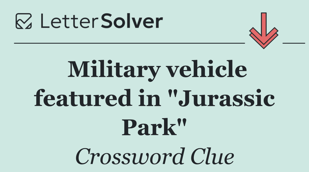 Military vehicle featured in "Jurassic Park"