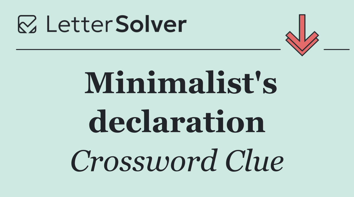 Minimalist's declaration
