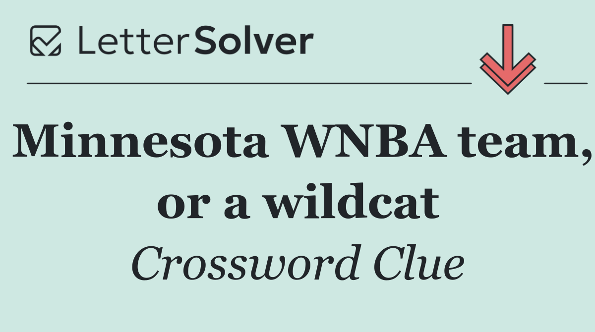Minnesota WNBA team, or a wildcat