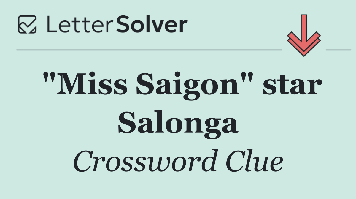 "Miss Saigon" star Salonga