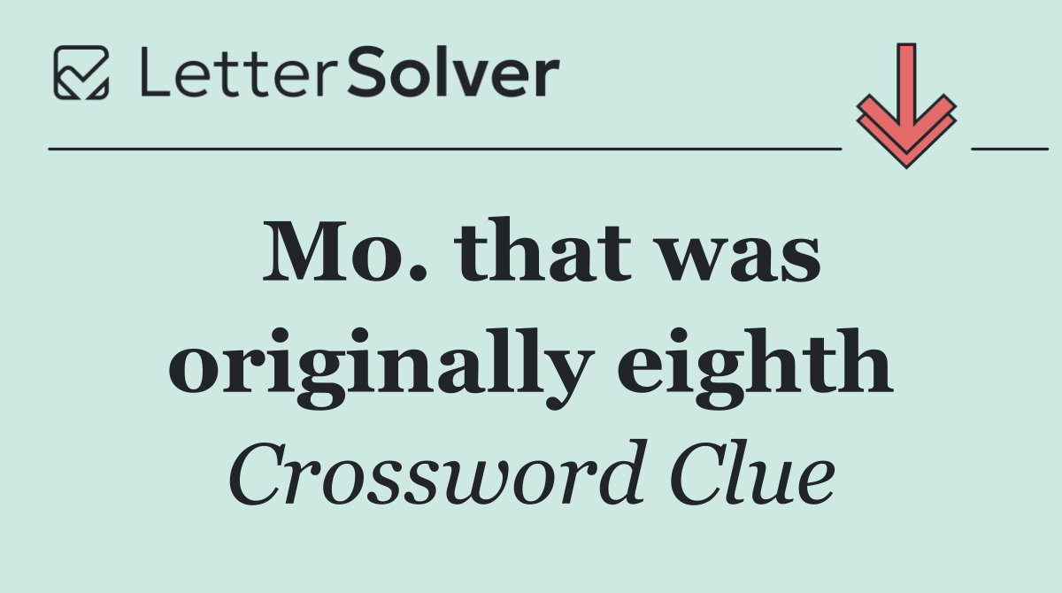 Mo. that was originally eighth