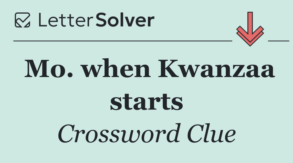 Mo. when Kwanzaa starts