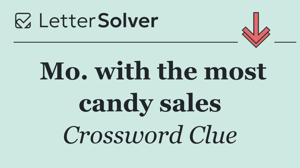 Mo. with the most candy sales