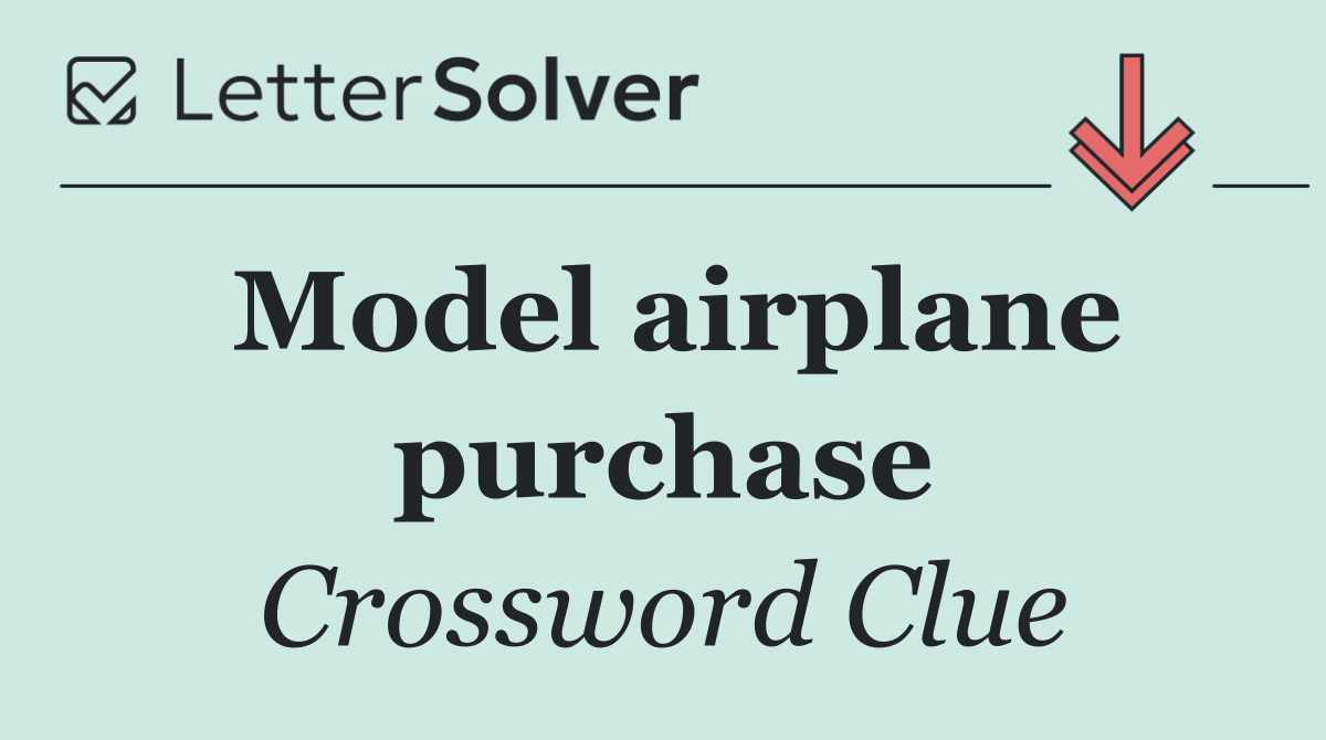 Model airplane purchase