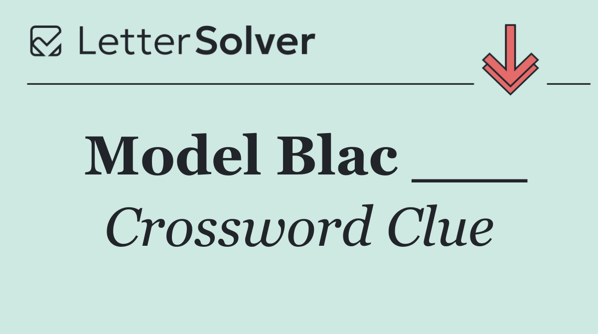 Model Blac ___