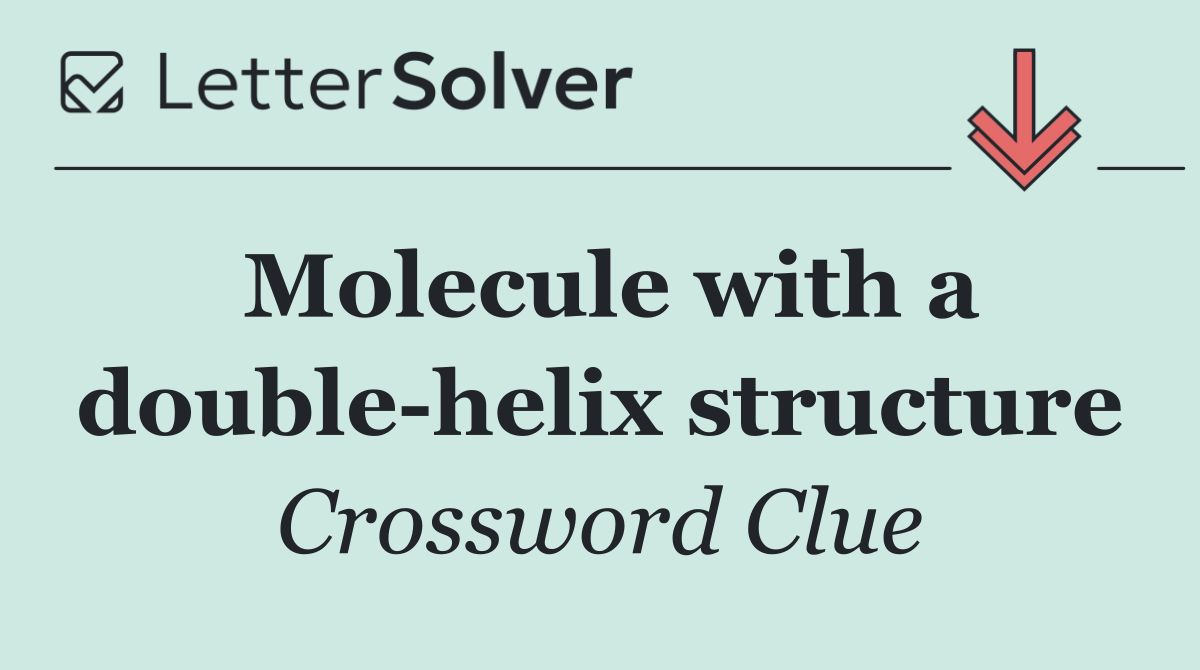 Molecule with a double helix structure