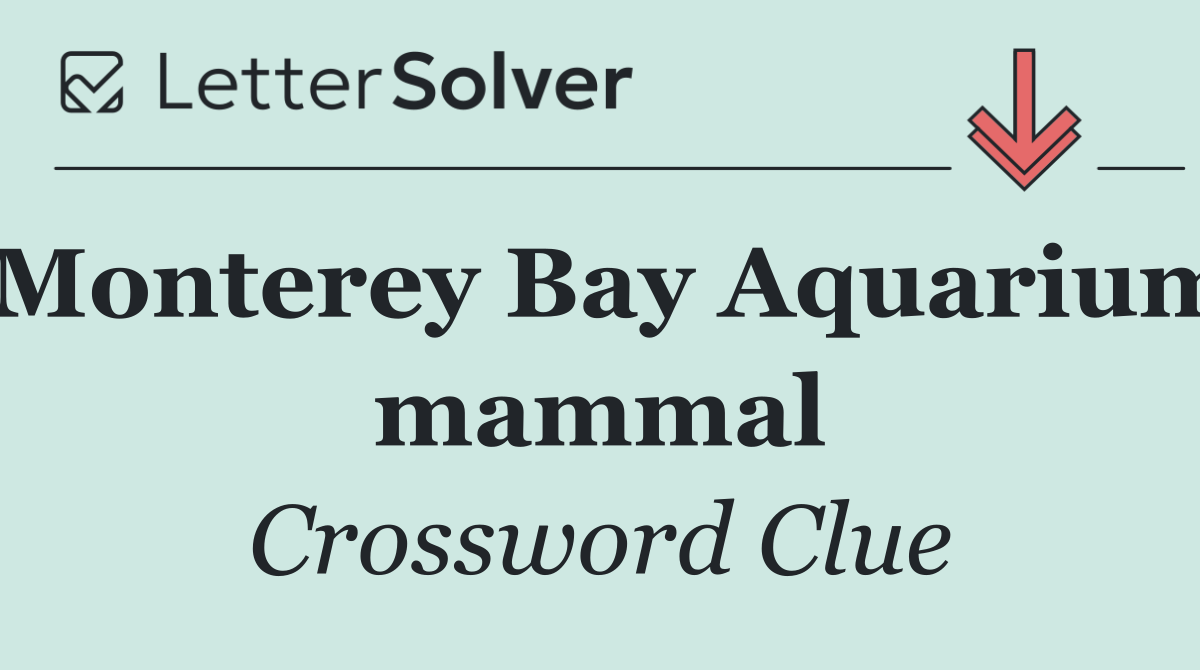 Monterey Bay Aquarium mammal