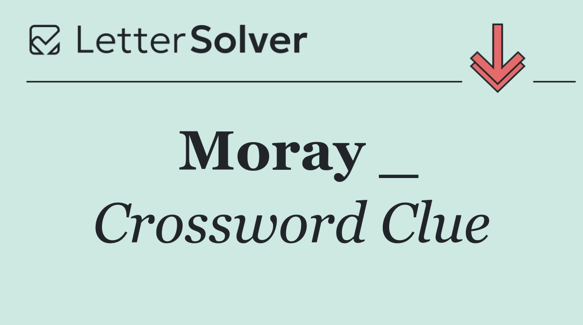 Moray _