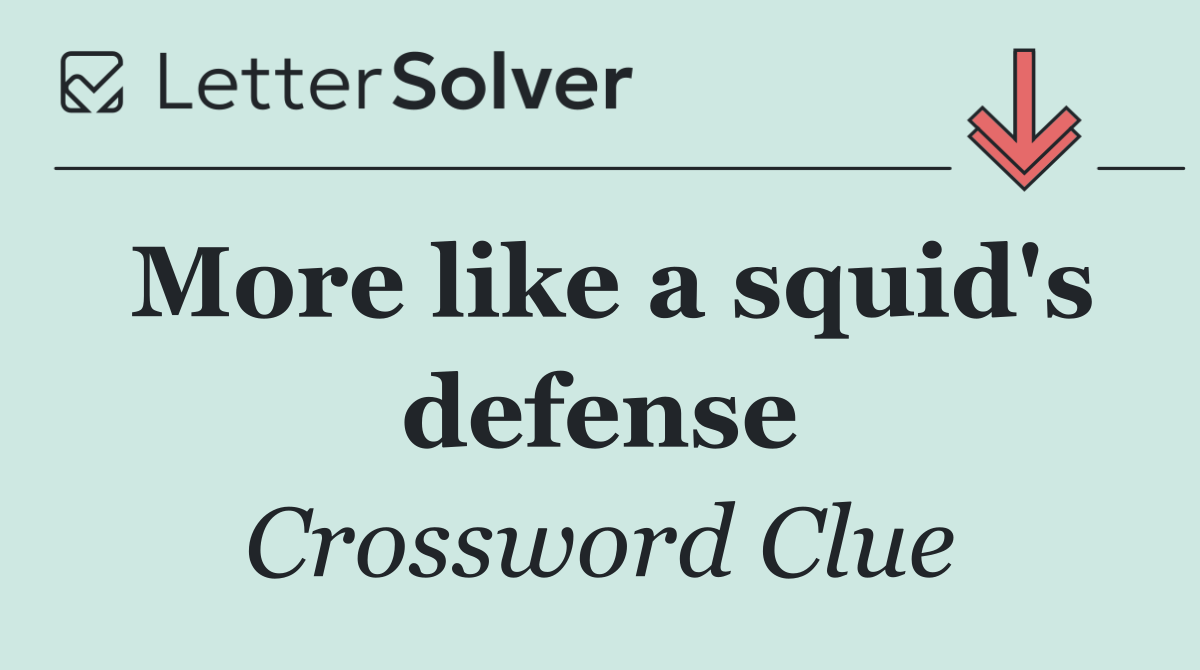 More like a squid's defense