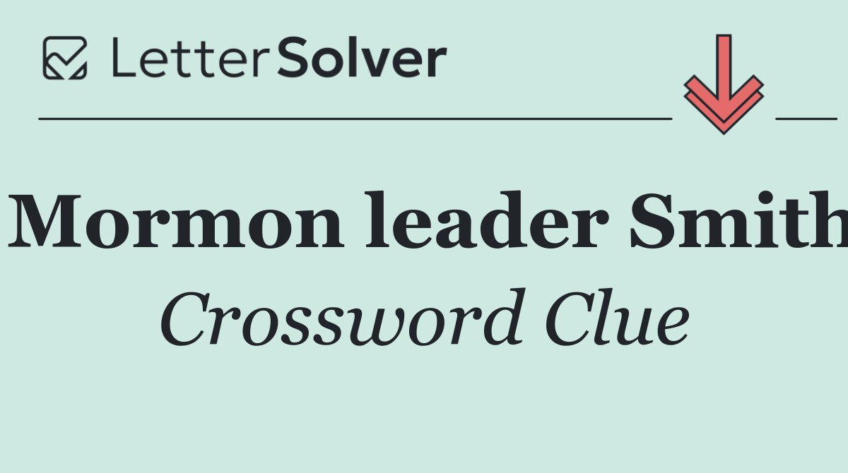Mormon leader Smith