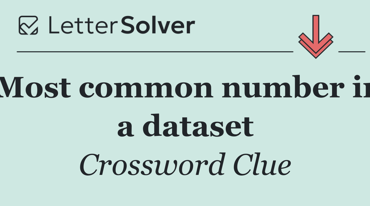 Most common number in a dataset