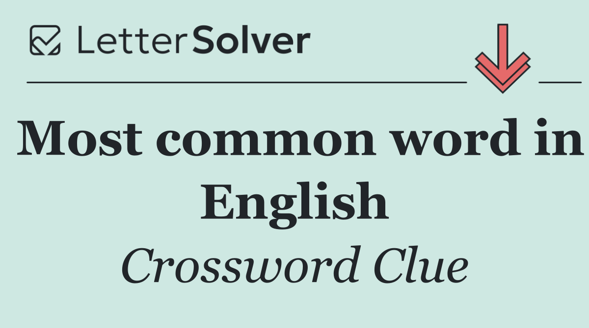 Most common word in English