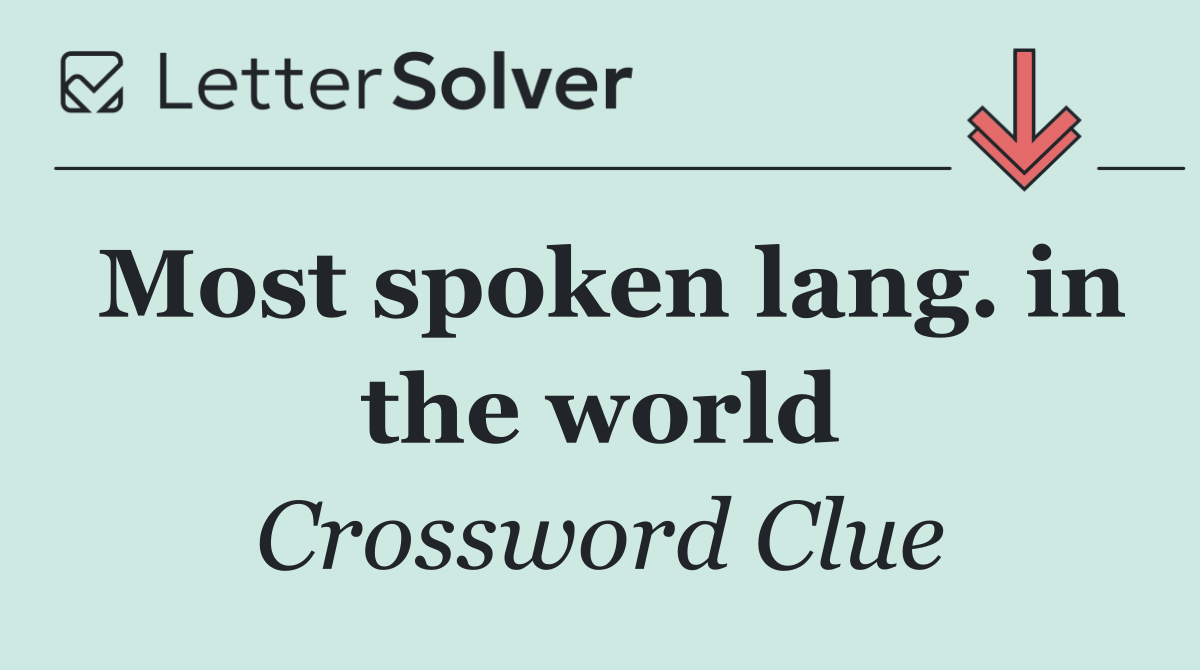 Most spoken lang. in the world