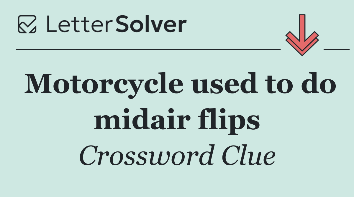 Motorcycle used to do midair flips