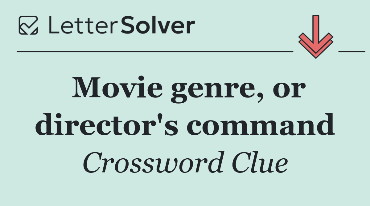Movie genre, or director's command