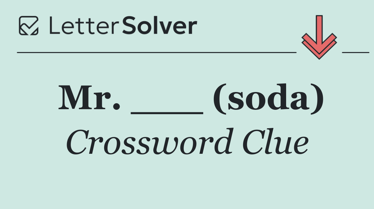 Mr. ___ (soda)