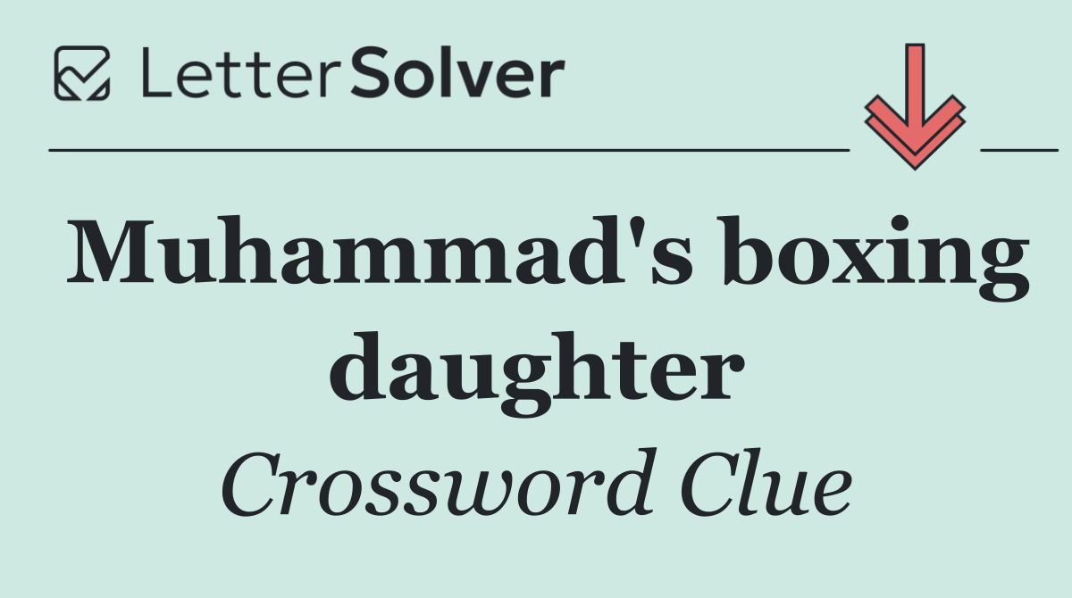 Muhammad's boxing daughter