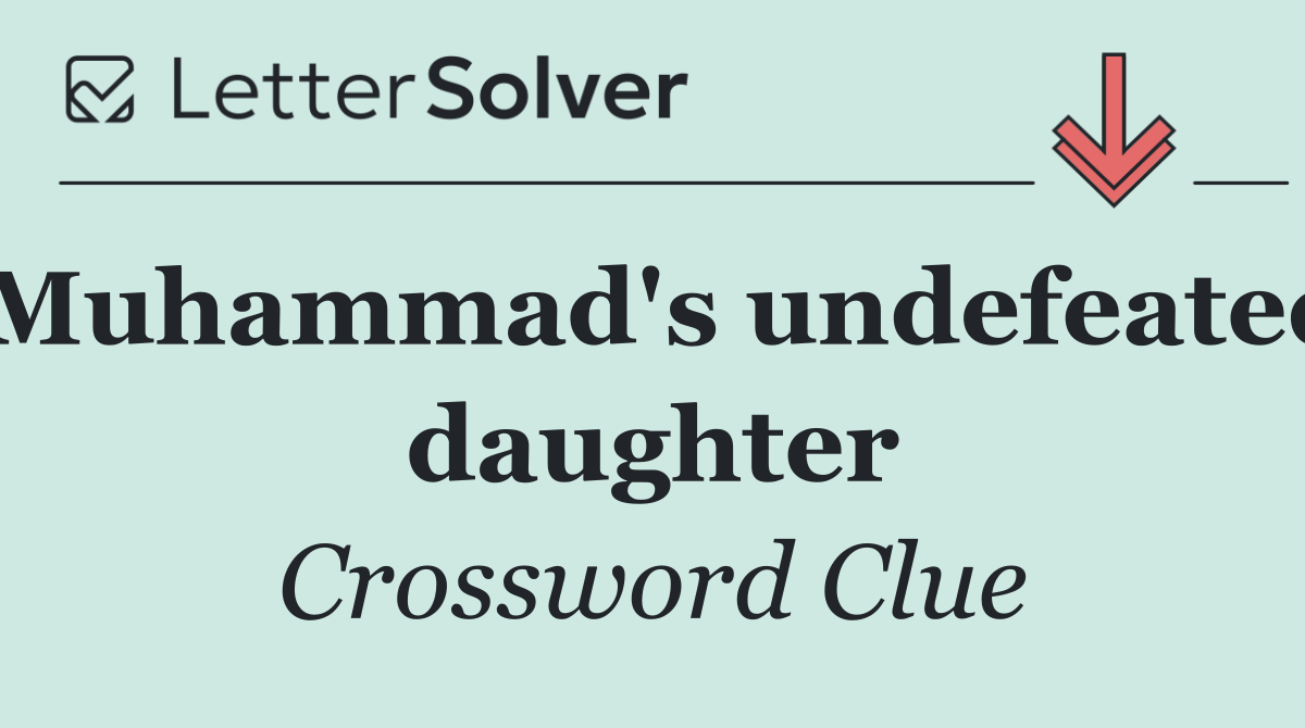 Muhammad's undefeated daughter