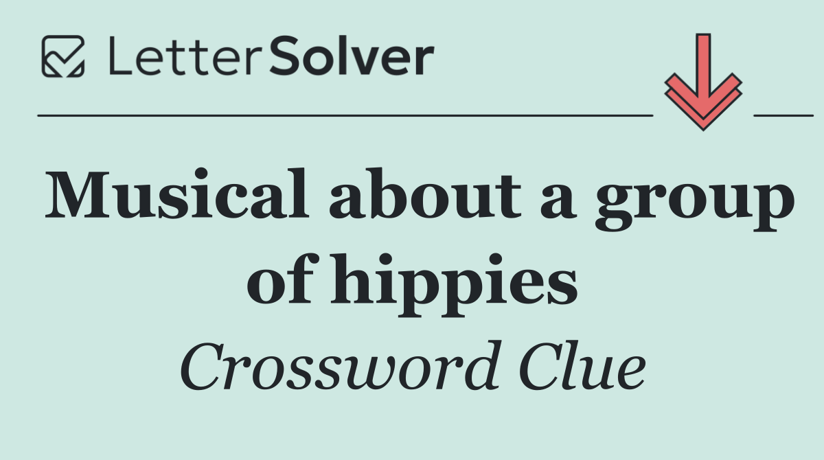 Musical about a group of hippies