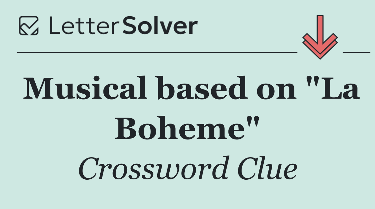 Musical based on "La Boheme"