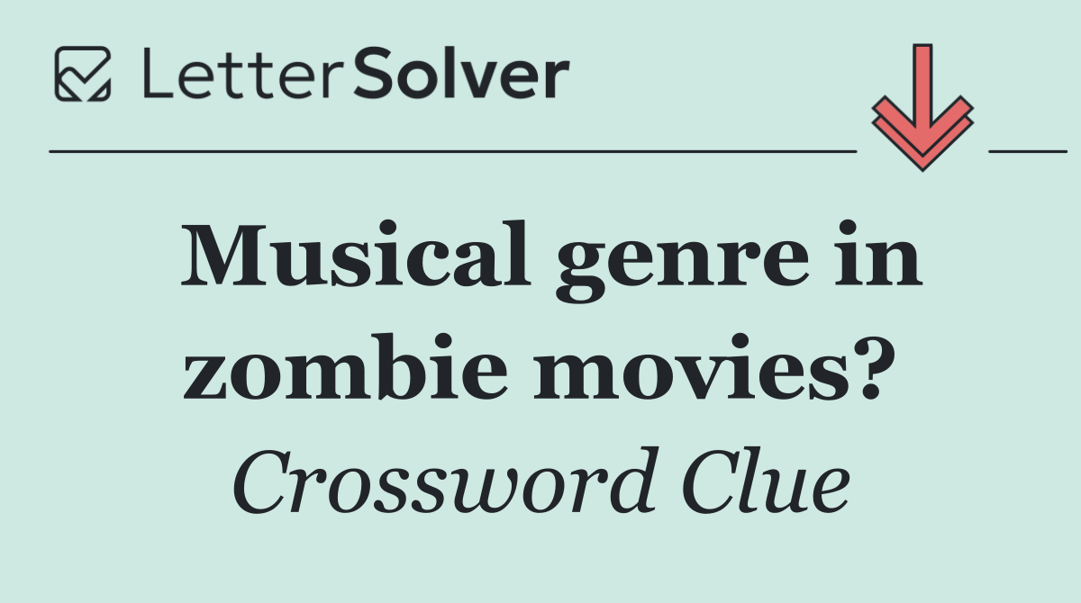Musical genre in zombie movies?
