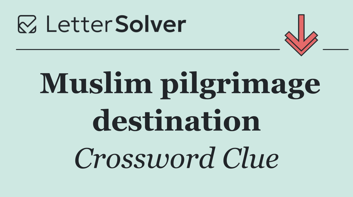 Muslim pilgrimage destination