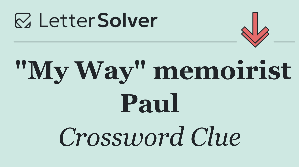 "My Way" memoirist Paul