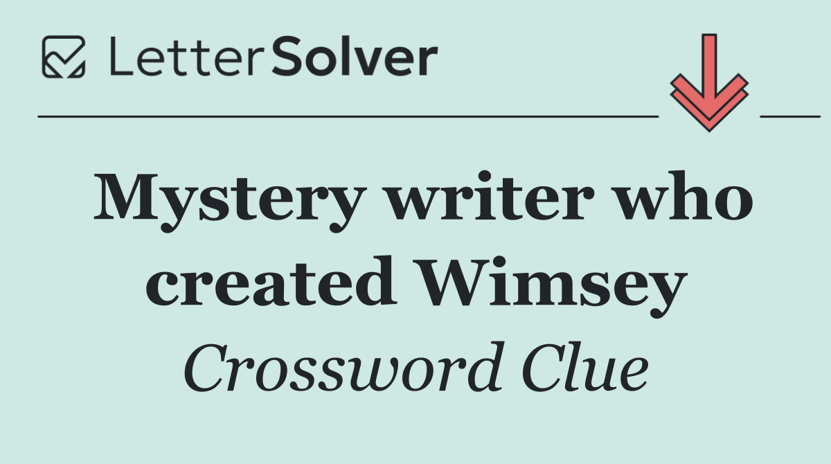 Mystery writer who created Wimsey