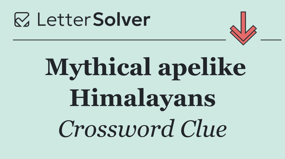 Mythical apelike Himalayans