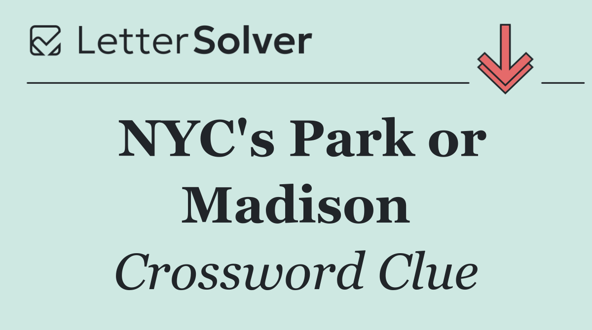 NYC's Park or Madison