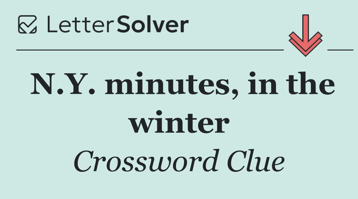 N.Y. minutes, in the winter