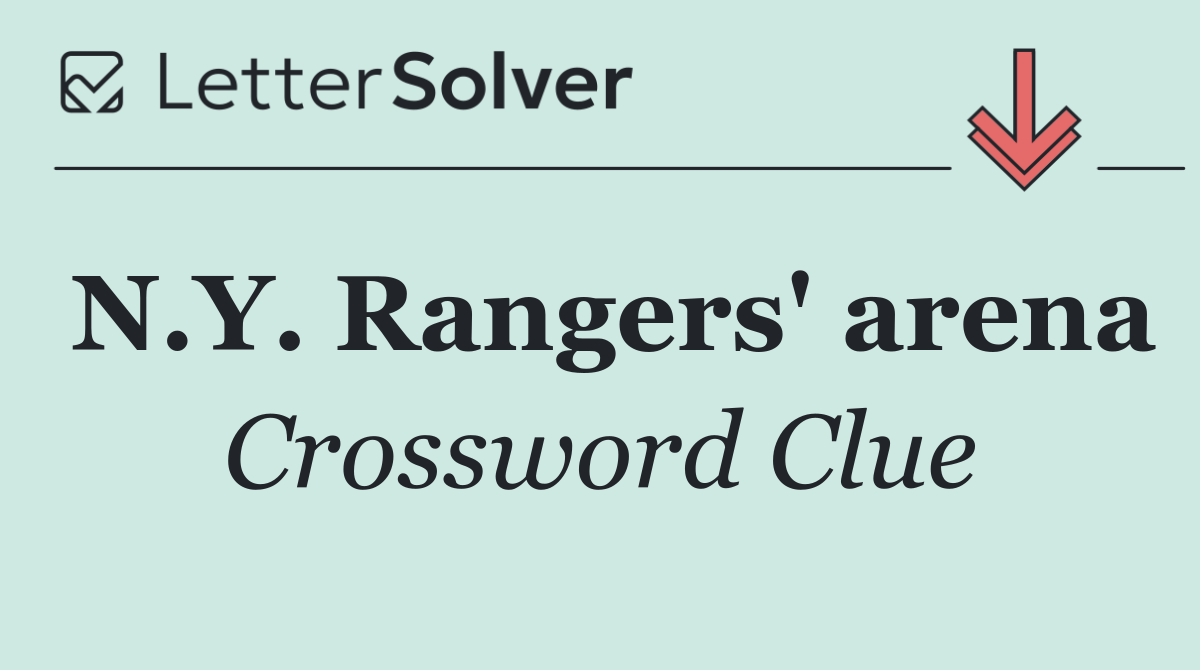 N.Y. Rangers' arena