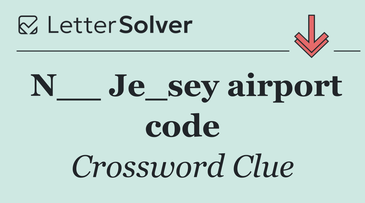 N__ Je_sey airport code