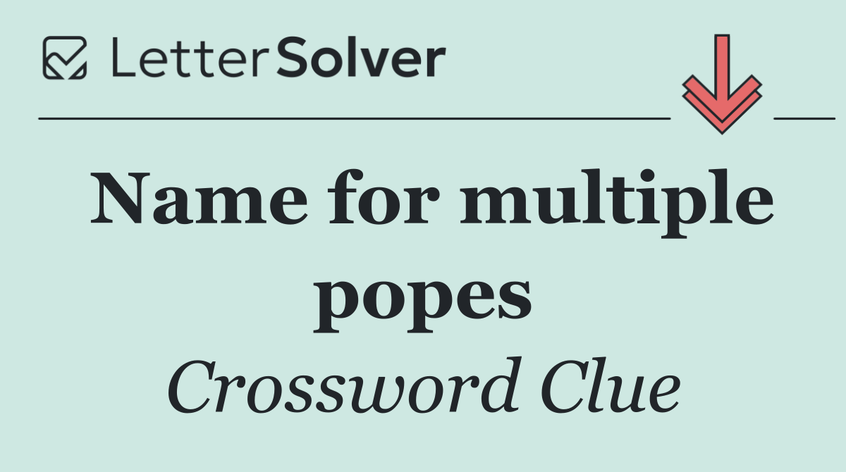 Name for multiple popes